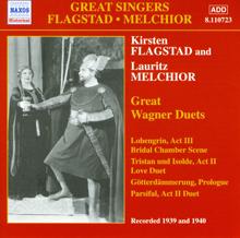 Kirsten Flagstad: Flagstad, Kirsten / Melchior, Lauritz: Great Wagner Duets (1939-1940)