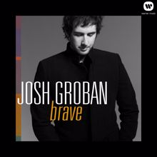 Josh Groban: Brave