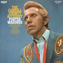 Porter Wagoner: The Carroll County Accident