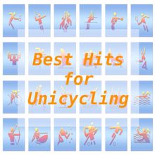 Tune Robbers: Best Hits for Unicycling