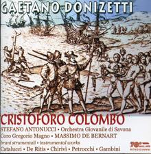 Stefano Antonucci: Donizetti: Cristoforo Colombo