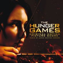 James Newton Howard: The Hunger Games: Original Motion Picture Score