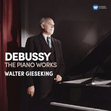 Walter Gieseking: Debussy: Piano Works