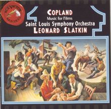 Leonard Slatkin: Copland: Music For Films