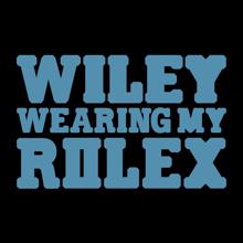 Wiley: Wearing My Rolex [Pirate Soundsystem Bassline Mix]