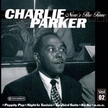 Charlie Parker: Charlie Parker Now's The Time Vol.2