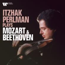 Itzhak Perlman: Itzhak Perlman Plays Mozart & Beethoven