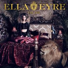 Ella Eyre: Feline (Deluxe)