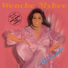 Wencke Myhre: So bin ich