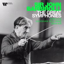 Sir John Barbirolli: The Great Symphonies: Sibelius, Vaughan Williams, Mahler...