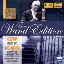 Günter Wand: Brahms: Serenade No. 1 / Weber: Clarinet Concerto No. 2