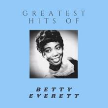 Betty Everett: Greatest Hits of Betty Everett