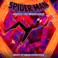 Daniel Pemberton: My Name Is... Miles Morales (from "Spider-Man: Across the Spider-Verse" Original Score)