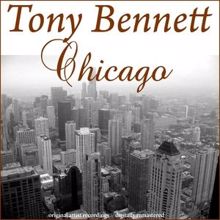 Tony Bennett: Chicago