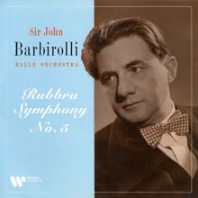 Sir John Barbirolli: Rubbra: Symphony No. 5, Op. 63