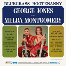 George Jones, Melba Montgomery: Bluegrass Hootenanny