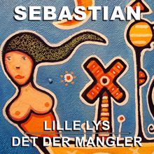 Sebastian: Lille Lys