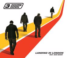 3 Doors Down, Bob Seger: Landing In London (International Edit)