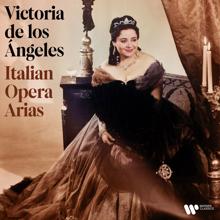 Victoria de los Ángeles: Italian Opera Arias