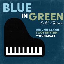 Bill Evans: Blue in Green