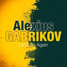Alexius Gabrikov: In the Heart of a Woman