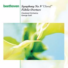 George Szell: Beethoven: Symphony No. 9 "Choral" & Fidelio Overture