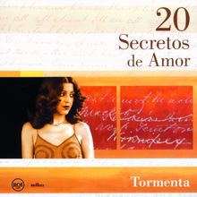 Tormenta: 20 Secretos de Amor - Tormenta