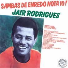 Jair Rodrigues: Sambas De Enrêdo Nota 10!