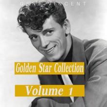 Gene Vincent: Golden Star Collection, Vol. 1