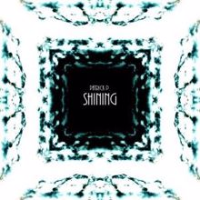 Patrick P.: Shining