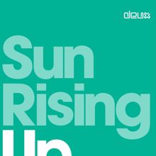 Deux: Sun Rising Up (Oscar Garta Remix)