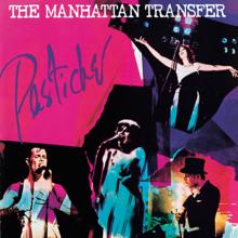 THE MANHATTAN TRANSFER: Pastiche