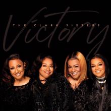 The Clark Sisters: Victory