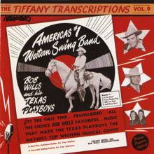 Bob Wills & His Texas Playboys: Tiffany Transcriptions, Vol. 9