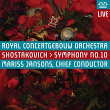 Royal Concertgebouw Orchestra: Shostakovich: Symphony No. 10 (Live)