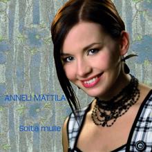 Anneli Mattila: Soita mulle