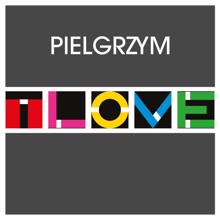 T.Love: Pielgrzym (Radio Edit)