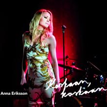 Anna Eriksson: Koskaan koskaan (Live)