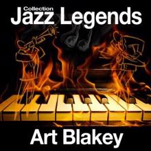 Art Blakey: Jazz Legends Collection