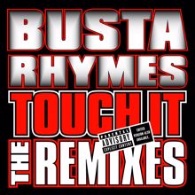 Busta Rhymes: Touch It Remixes