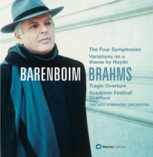 Daniel Barenboim: Brahms: Symphonies Nos. 1 - 4, Variations on a Theme by Haydn, Tragic Overture & Academic Festival Overture