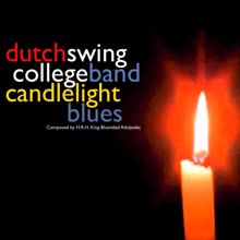Dutch Swing College Band: Candlelight Blues