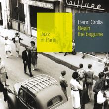 Henri Crolla: Begin The Beguine