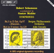 Aldo Ceccato: Schumann: Symphonies Nos. 3 and 4, Re-Orchestrated by Gustav Mahler