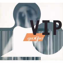 GusGus: VIP