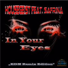 Housegeist feat. Safrina: In Your Eyes - EDM Remix Edition