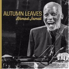 Ahmad Jamal: Autumn Leaves