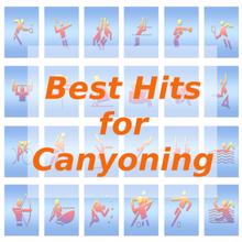 Tune Robbers: Best Hits for Canyoning