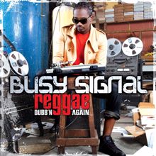 Busy Signal: Reggae Dubb'n Again