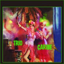 Trío Caribe: Trio Caribe
